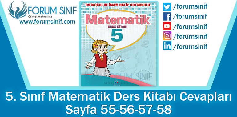 5. Sınıf Matematik Ders Kitabı 55-56-57-58. Sayfa Cevapları KOZA Yayınları