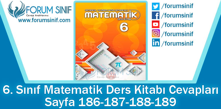 6. Sınıf Matematik Ders Kitabı 186-187-188-189. Sayfa Cevapları MEB Yayınları 2. Kitap