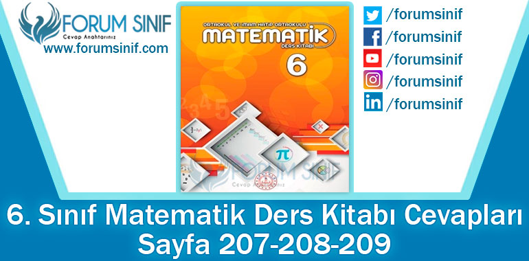 6. Sınıf Matematik Ders Kitabı 207-208-209. Sayfa Cevapları MEB Yayınları 2. Kitap