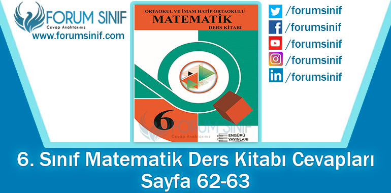 6. Sınıf Matematik Ders Kitabı 62-63. Sayfa Cevapları Engürü Yayınları