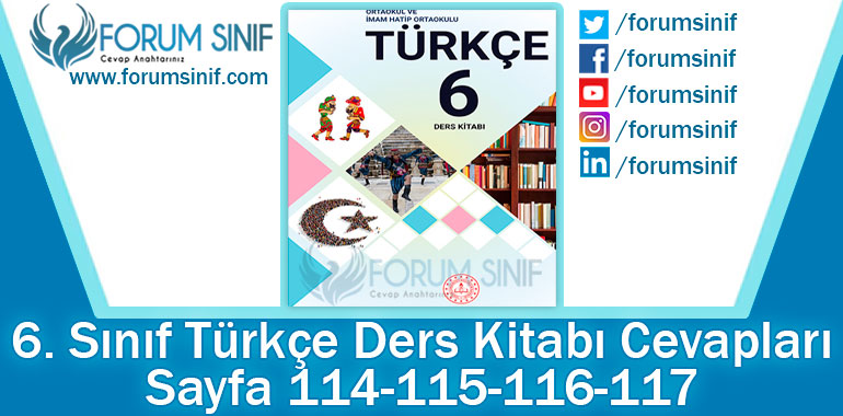 6. Sınıf Türkçe Ders Kitabı 114-115-116-117. Sayfa Cevapları MEB Yayınları