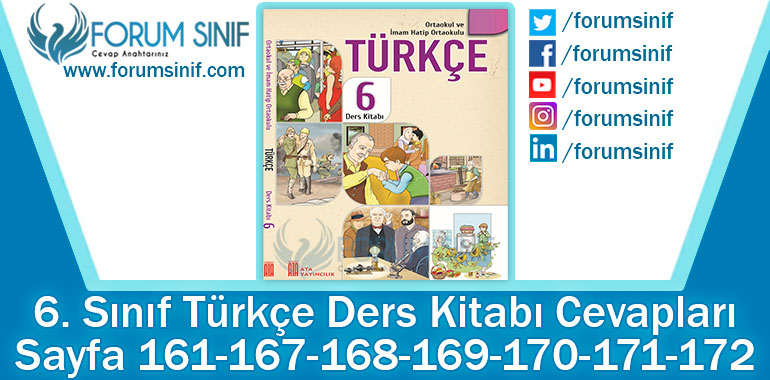 6. Sınıf Türkçe Ders Kitabı 161-167-168-169-170-171-172. Sayfa Cevapları ATA Yayınları