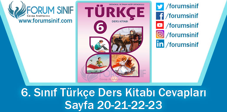 6. Sınıf Türkçe Ders Kitabı 20-21-22-23. Sayfa Cevapları MEB Yayınları 2. Kitap