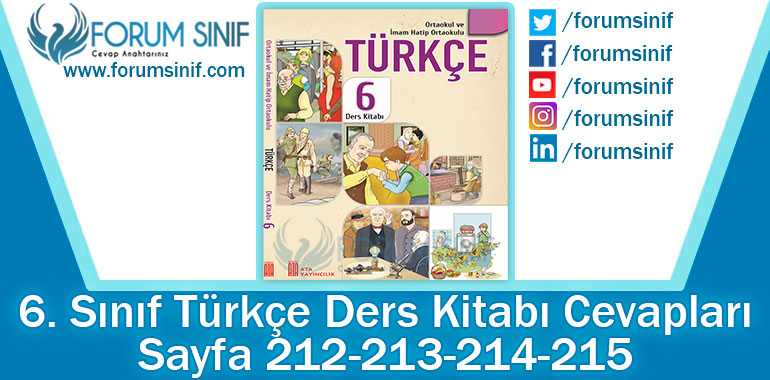 6. Sınıf Türkçe Ders Kitabı 212-213-214-215. Sayfa Cevapları ATA Yayınları