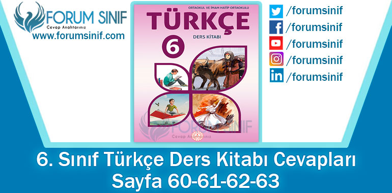 6. Sınıf Türkçe Ders Kitabı 60-61-62-63. Sayfa Cevapları MEB Yayınları