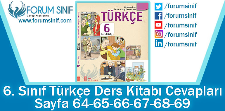 6. Sınıf Türkçe Ders Kitabı 64-65-66-67-68-69. Sayfa Cevapları ATA Yayınları