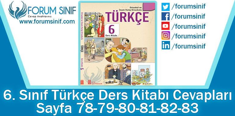 6. Sınıf Türkçe Ders Kitabı 78-79-80-81-82-83. Sayfa Cevapları ATA Yayınları