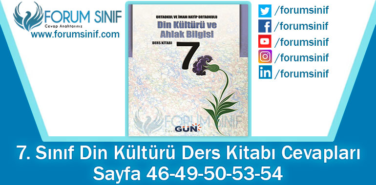 7. Sınıf Din Kültürü Ders Kitabı 46-49-50-53-54. Sayfa Cevapları GÜN Yayınları