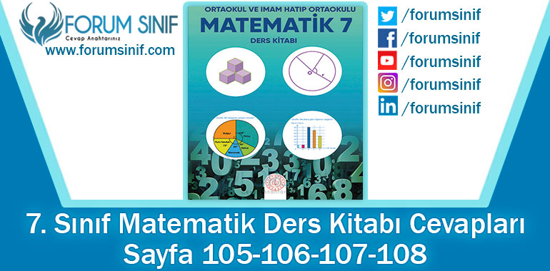7. Sınıf Matematik Ders Kitabı 105-106-107-108. Sayfa Cevapları MEB Yayınları