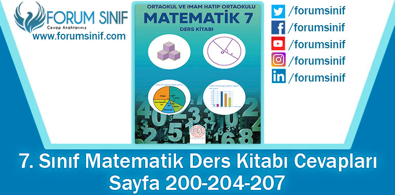 7. Sınıf Matematik Ders Kitabı 200-204-207. Sayfa Cevapları MEB Yayınları