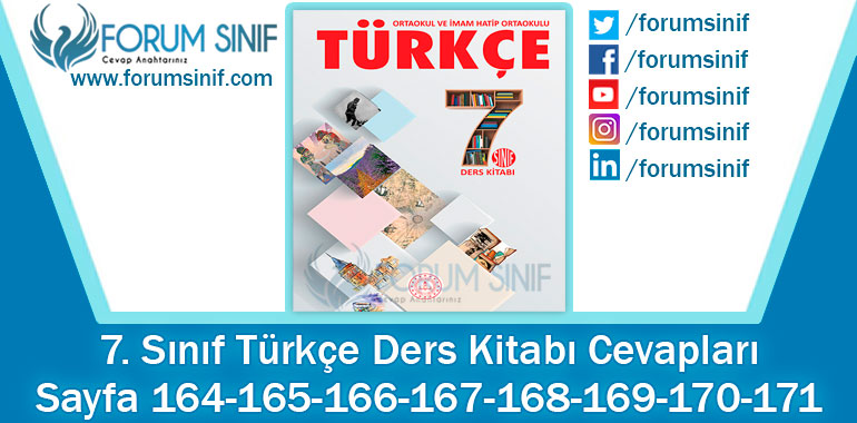 7. Sınıf Türkçe Ders Kitabı 164-165-166-167-168-169-170-171. Sayfa Cevapları MEB Yayınları 2. Kitap