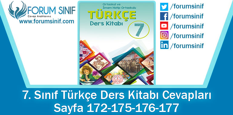 7. Sınıf Türkçe Ders Kitabı 172-175-176-177. Sayfa Cevapları MEB Yayınları