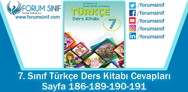 7. Sınıf Türkçe Ders Kitabı 186-189-190-191. Sayfa Cevapları MEB Yayınları