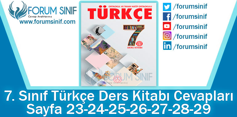 7. Sınıf Türkçe Ders Kitabı 23-24-25-26-27-28-29. Sayfa Cevapları MEB Yayınları 2. Kitap