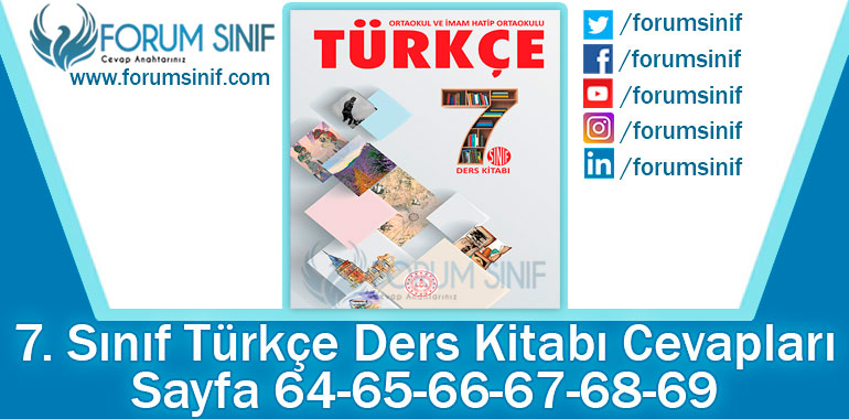 7. Sınıf Türkçe Ders Kitabı 64-65-66-67-68-69. Sayfa Cevapları MEB Yayınları 2. Kitap