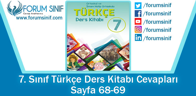 7. Sınıf Türkçe Ders Kitabı 68-69. Sayfa Cevapları MEB Yayınları