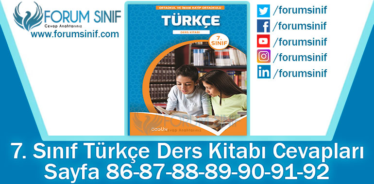 7. Sınıf Türkçe Ders Kitabı 86-87-88-89-90-91-92. Sayfa Cevapları Özgün Yayınları