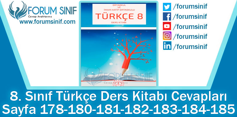 8. Sınıf Türkçe Ders Kitabı 178-180-181-182-183-184-185. Sayfa Cevapları MEB Yayınları