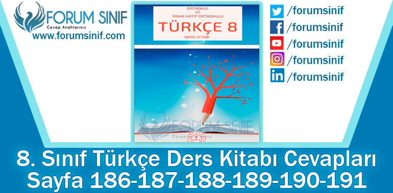 8. Sınıf Türkçe Ders Kitabı 186-187-188-189-190-191. Sayfa Cevapları MEB Yayınları