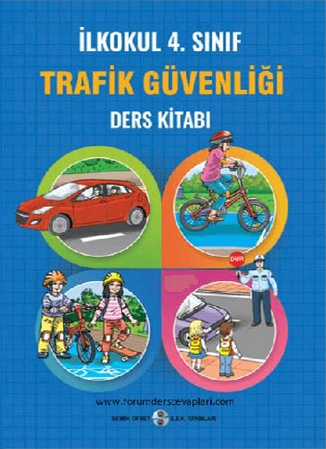 4. Sınıf Trafik Güvenliği Ders Kitabı Cevapları Semih Ofset SEK Yayınları