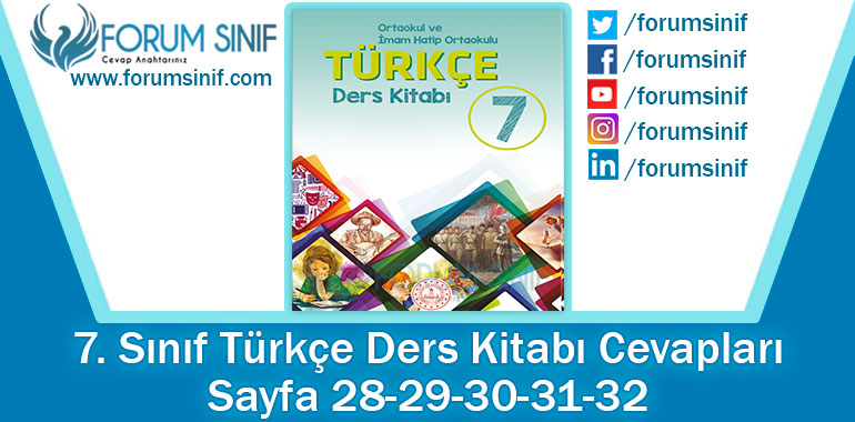 7. Sınıf Türkçe Ders Kitabı 28-29-30-31-32. Sayfa Cevapları MEB Yayınları