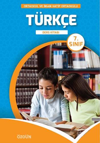 7. Sınıf Türkçe Ders Kitabı ÖZGÜN Yayıncılık
