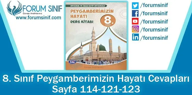 8. Sınıf Peygamberimizin Hayatı Ders Kitabı 114-121-123. Sayfa Cevapları Tutku Yayıncılık