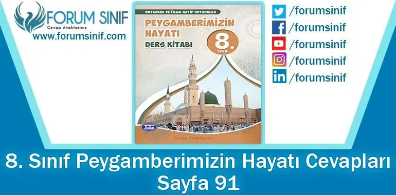 8. Sınıf Peygamberimizin Hayatı Ders Kitabı 91. Sayfa Cevapları Tutku Yayıncılık