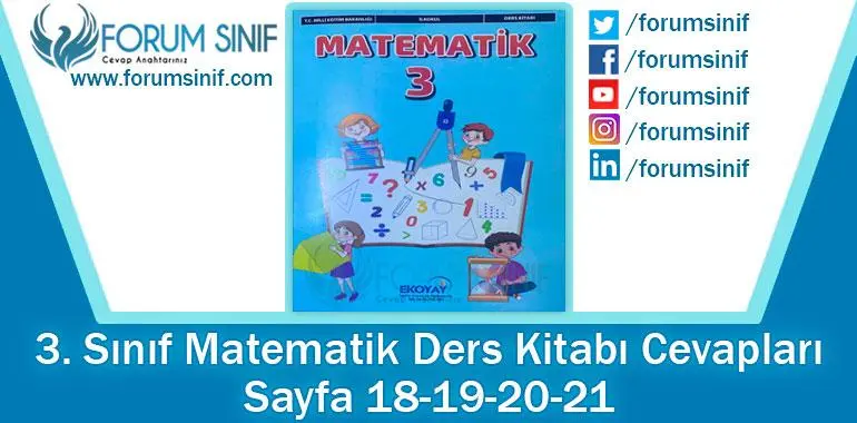 3. Sınıf Matematik Ders Kitabı 18-19-20-21. Sayfa Cevapları Ekoyay Yayıncılık