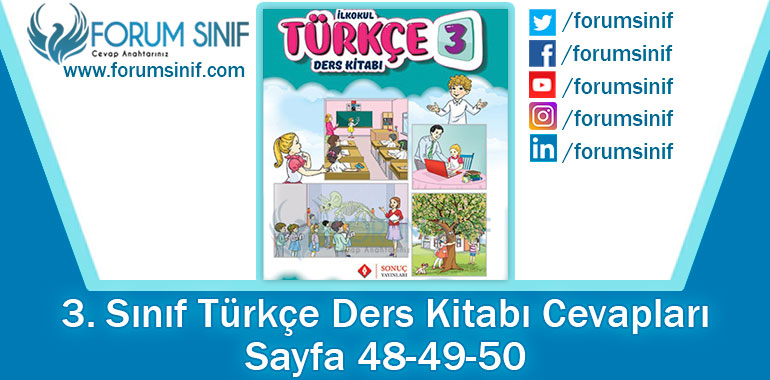 3. Sınıf Türkçe Ders Kitabı 48-49-50. Sayfa Cevapları Sonuç Yayınları
