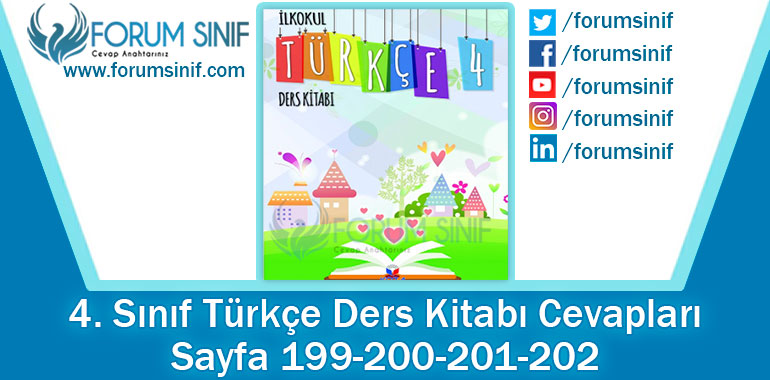 4. Sınıf Türkçe Ders Kitabı 199-200-201-202. Sayfa Cevapları KOZA Yayınları