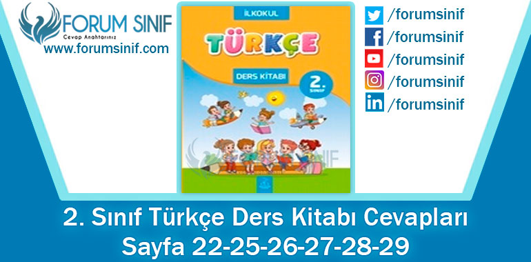 2. Sınıf Türkçe Ders Kitabı 22-25-26-27-28-29. Sayfa Cevapları Bilim ve Kültür Yayınları