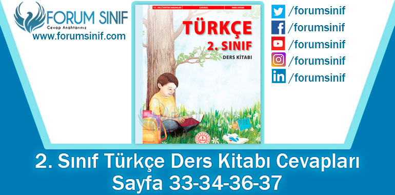 2. Sınıf Türkçe Ders Kitabı 33-34-36-37. Sayfa Cevapları MEB Yayınları