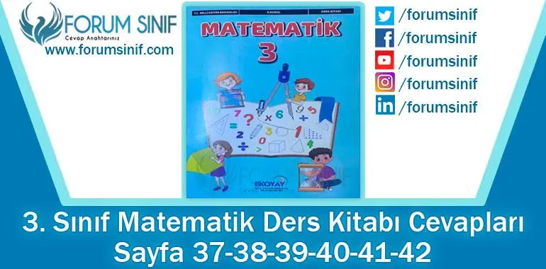 3. Sınıf Matematik Ders Kitabı 37-38-39-40-41-42. Sayfa Cevapları Ekoyay Yayıncılık