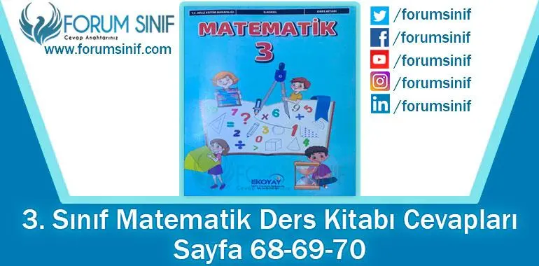 3. Sınıf Matematik Ders Kitabı 68-69-70. Sayfa Cevapları Ekoyay Yayıncılık