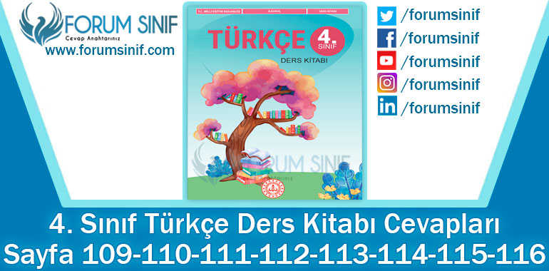 4. Sınıf Türkçe Ders Kitabı 109-110-111-112-113-114-115-116. Sayfa Cevapları MEB Yayınları