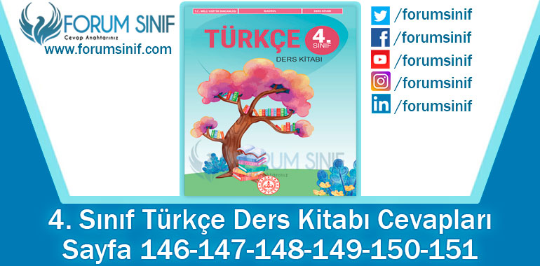 4. Sınıf Türkçe Ders Kitabı 146-147-148-149-150-151. Sayfa Cevapları MEB Yayınları