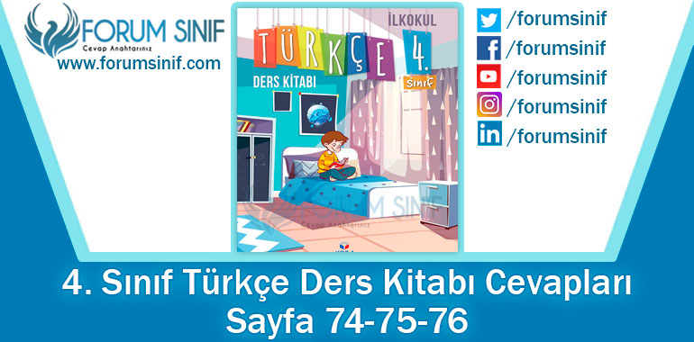 4. Sınıf Türkçe Ders Kitabı 74-75-76. Sayfa Cevapları KOZA Yayınları