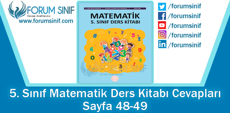 5.-Sinif-Matematik-Ders-Kitabi-48-49.-Sayfa-Cevaplari-MEB-Yayinlari 5. Sınıf Matematik Ders Kitabı 48-49. Sayfa Cevapları MEB Yayınları