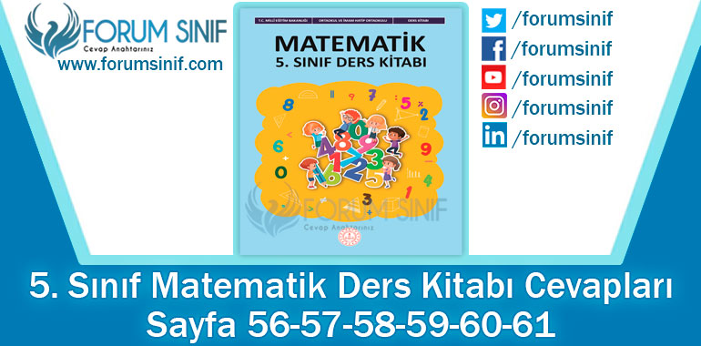 5. Sınıf Matematik Ders Kitabı 56-57-58-59-60-61. Sayfa Cevapları MEB Yayınları