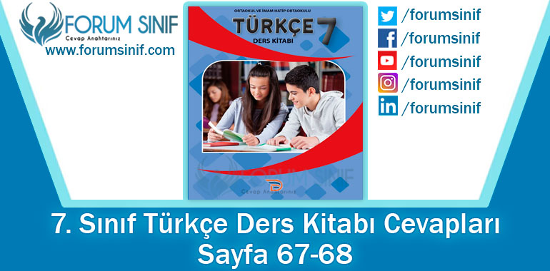 7. Sınıf Türkçe Ders Kitabı 67-68. Sayfa Cevapları Dörtel Yayıncılık