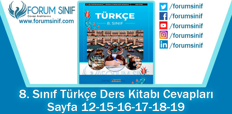 8. Sınıf Türkçe Ders Kitabı 12-15-16-17-18-19. Sayfa Cevapları Ferman Yayıncılık