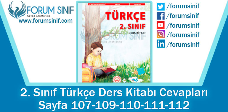 2. Sınıf Türkçe Ders Kitabı 107-109-110-111-112. Sayfa Cevapları MEB Yayınları