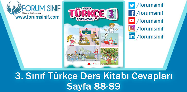 3. Sınıf Türkçe Ders Kitabı 88-89. Sayfa Cevapları Sonuç Yayınları