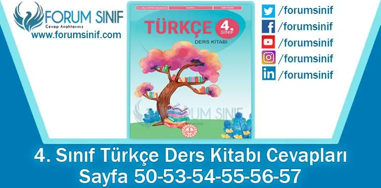4. Sınıf Türkçe Ders Kitabı 50-53-54-55-56-57. Sayfa Cevapları MEB Yayınları