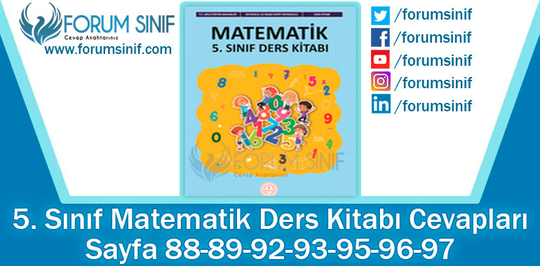 5. Sınıf Matematik Ders Kitabı 88-89-92-93-95-96-97. Sayfa Cevapları MEB Yayınları