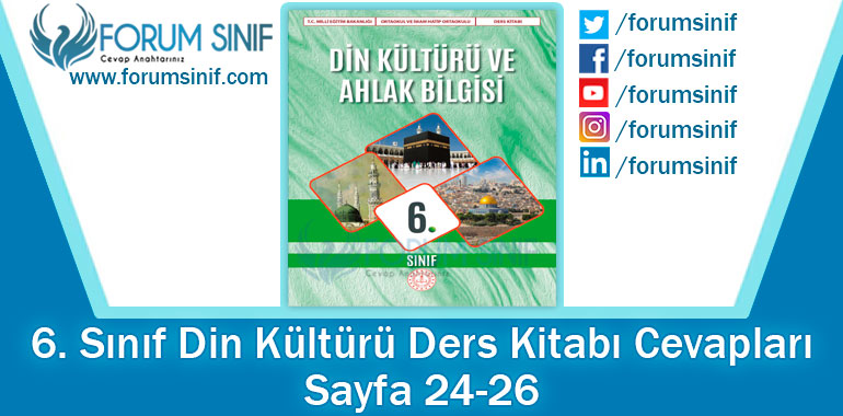 6. Sınıf Din Kültürü Ders Kitabı 24-26. Sayfa Cevapları MEB Yayınları