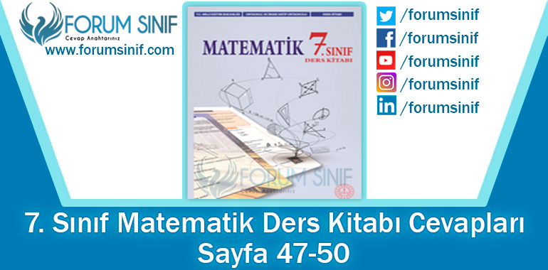 7. Sınıf Matematik Ders Kitabı 47-50. Sayfa Cevapları MEB Yayınları