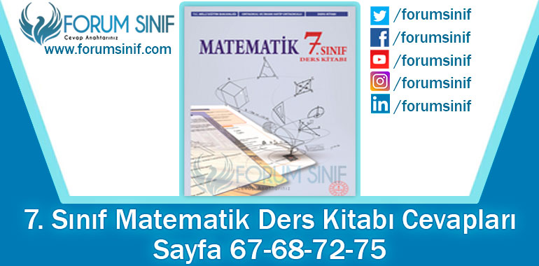 7. Sınıf Matematik Ders Kitabı 67-68-72-75. Sayfa Cevapları MEB Yayınları