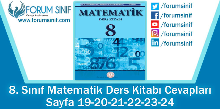 8. Sınıf Matematik Ders Kitabı 19-20-21-22-23-24. Sayfa Cevapları MEB Yayınları